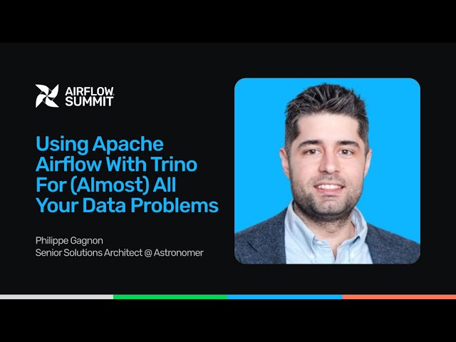 Using Apache Airflow with Trino for (almost) all your data problems - Airflow Summit 2025
