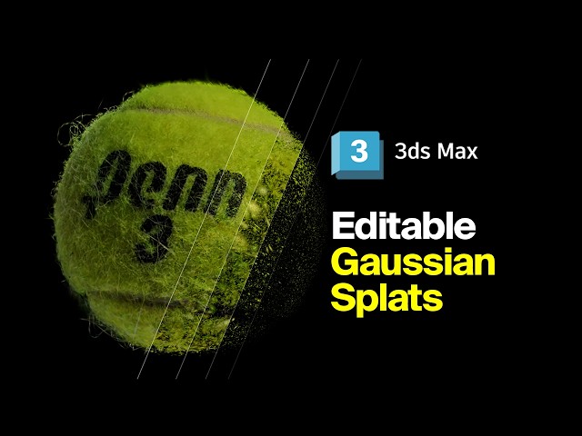 Hello Editable Gaussian Splats in 3ds Max