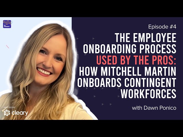 The Employee Onboarding Process Used by the Pros: How Mitchell Martin Onboards Contingent Workforces