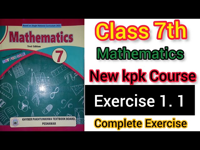 Unit 1 Rational Numbers Exercise 1.1 class 7th Maths kpk new course 2022 , 2023 .