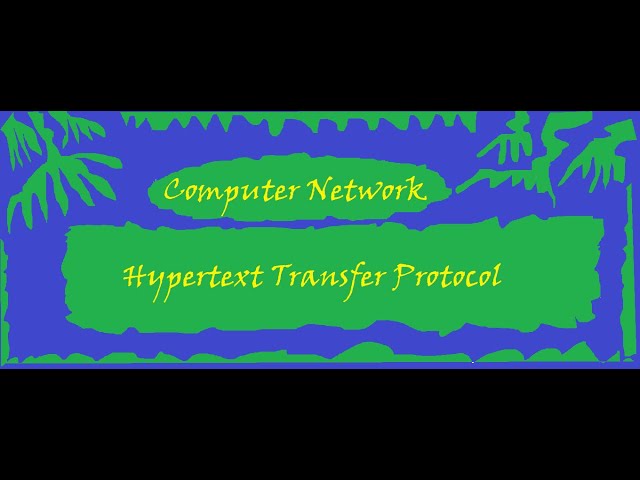 Hypertext Transfer Protocol