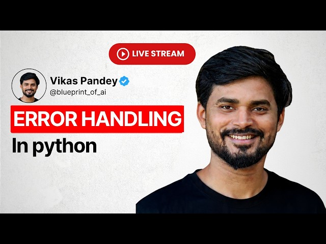 🔴LIVE Python Error Handling Explained 🔥 try, except, else, finally | Python for Beginners