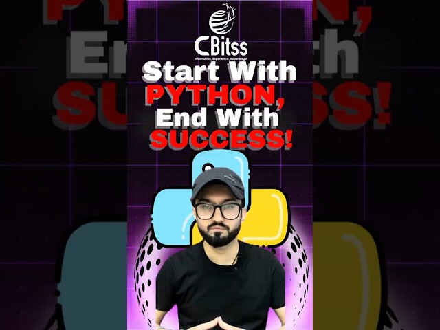 Start with Python, End with Success | Top Python Training in Chandigarh | @CBitss.