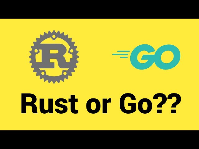 Rust or Go?