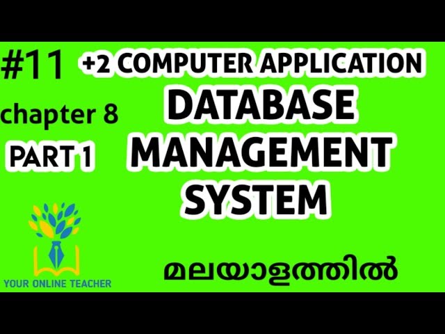 DATABASE MANAGEMENT SYSTEM//PLUS TWO COMPUTER APPLICATION IN MALAYALAM (2019)