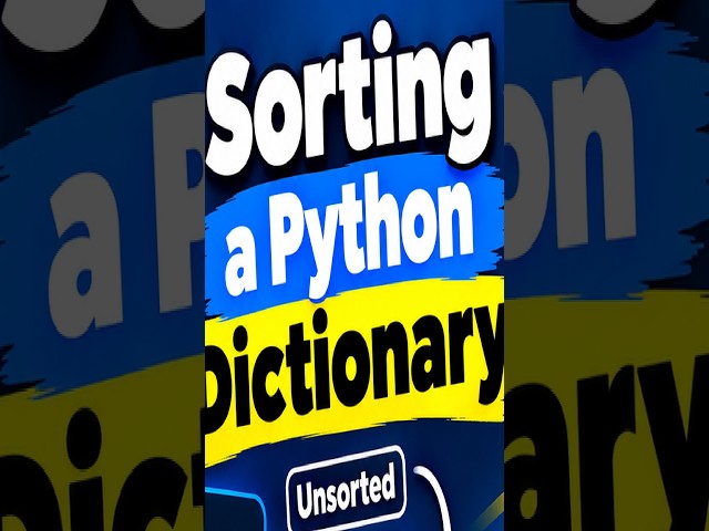 Sorting a Python Dictionary #coding #python #pythonprogramming