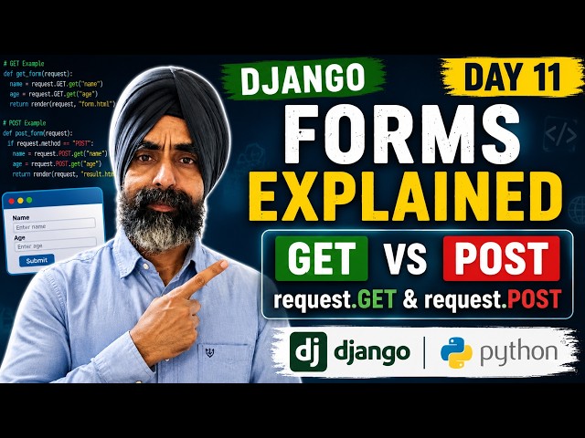 Django Forms Explained | GET vs POST | request.GET & request.POST | Day 11