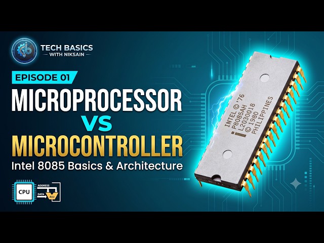 Microprocessor vs Microcontroller Explained | Intel 8085 Architecture & System Buses (Ep. 1)
