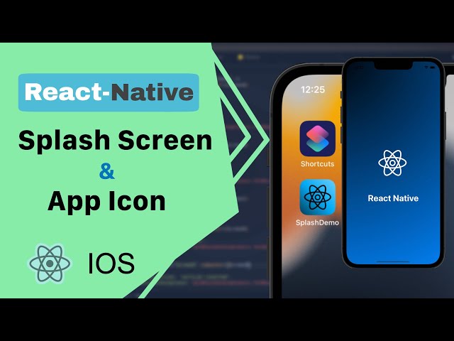 How to create Splash Screen and App icon in IOS using xCode | React Native