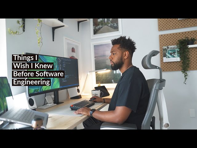 5 Things I Wish I Knew Before Becoming a Software Engineer