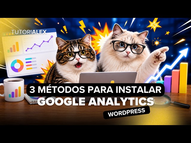 Cómo instalar Google Analytics en WordPress ✅ 3 métodos fáciles [GA4 + RGPD]