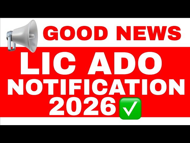 LIC ADO NOTIFICATION 2026