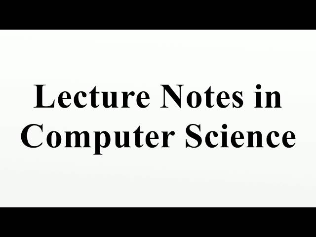 Lecture Notes in Computer Science