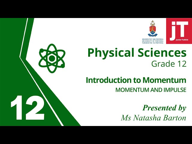 1. Gr12 Physical Science - Momentum and Impulse - Introduction