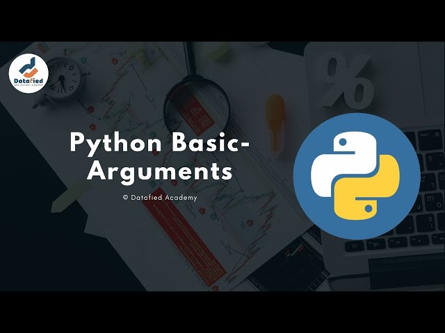 Python Basic - Arguments
