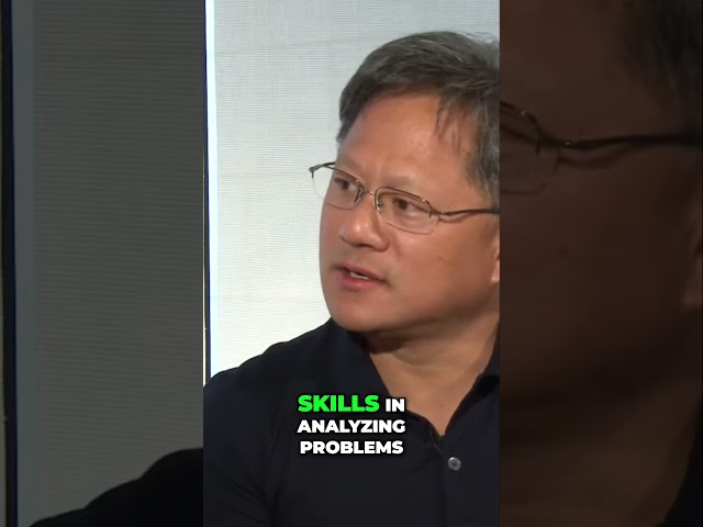 Jensen Huang: Mastering Problem Solving is a Key Skill for All Aspects of Life