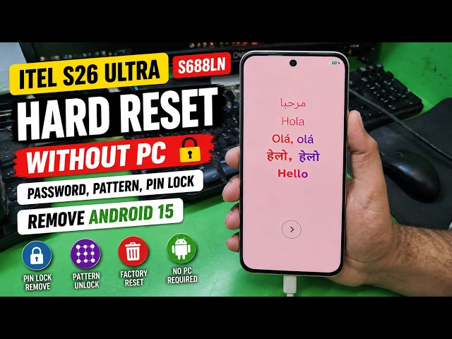 Itel S26 Ultra Hard Reset Without PC || Itel S26 ultra Password,Pattern,Pin Lock Remove Android 15