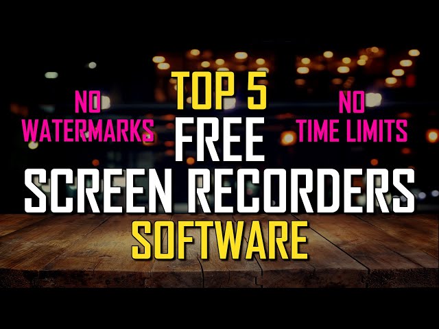 Top 5 Best FREE SCREEN RECORDING Software