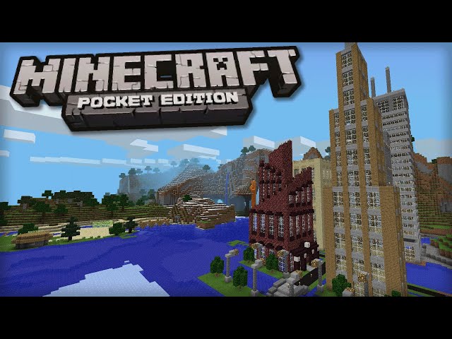 Building a city in Pocket Edition