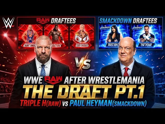 WWE RAW AFTER WRESTLEMANIA - THE DRAFT !!!