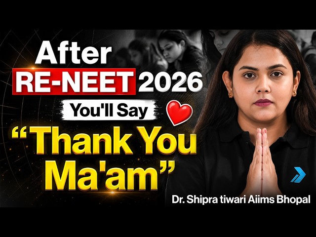 Trust Me, ❤️ You'll Thank Me After RE-NEET 2026 | Dr.Shipra Tiwari