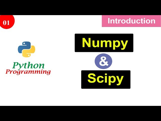 Introduction to Numpy and Scipy | Python Tutorials