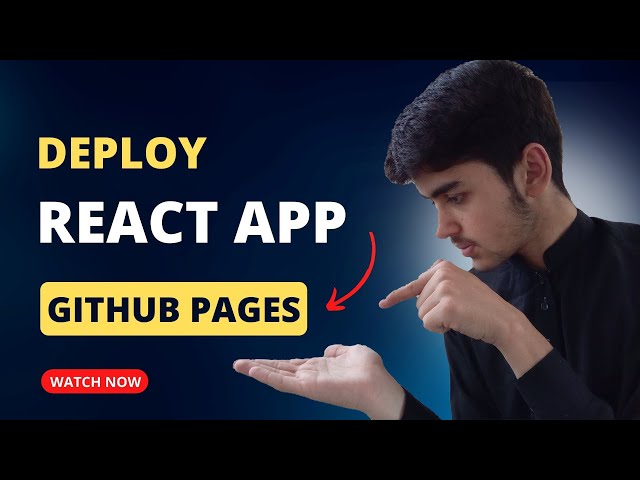 How To Deploy React App on Github Pages