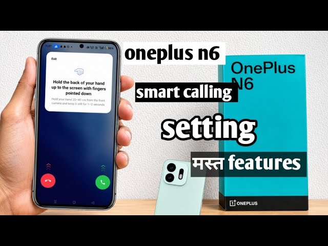 How to Enable Smart Call Settings on OnePlus N6 5G