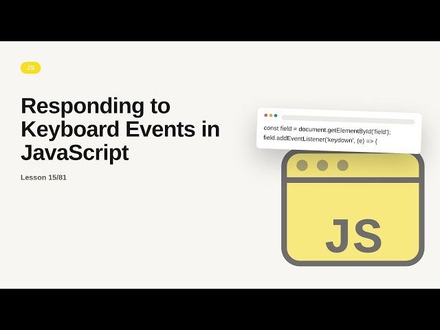 JavaScript - Web development basic Series: Responding to Keyboard Events in JavaScript
