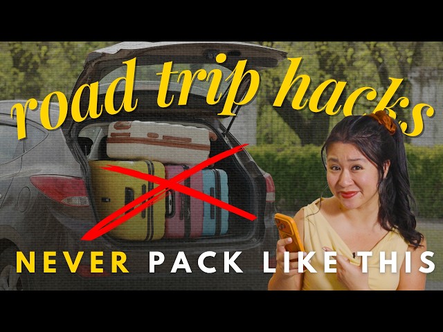 18 UNEXPECTED Road Trip Packing Tips & Hacks (That You Probably Haven't Heard Of)