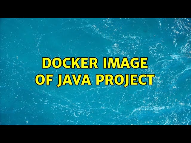 Docker image of Java project