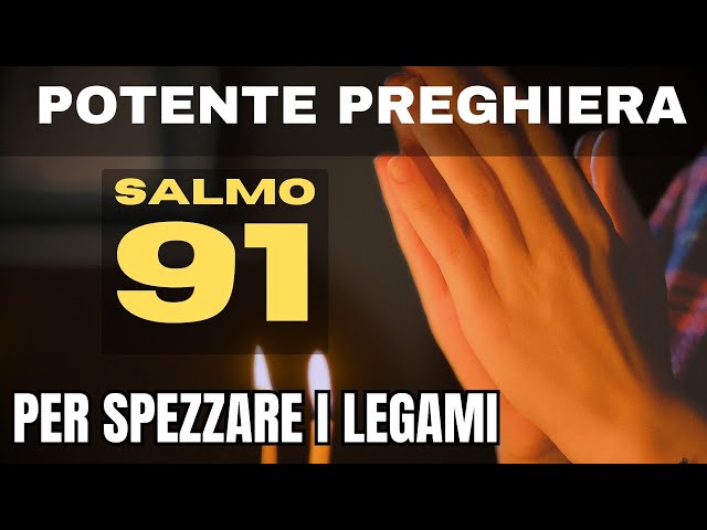 PSALM 91 | The Most Powerful Prayer to Break Bonds - YouTube