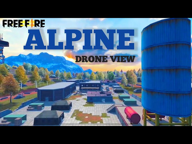  Alpine Drone View – Aerial Tour of Free Fire’s Alpine Map! 🌄 || Dada eSports Official 