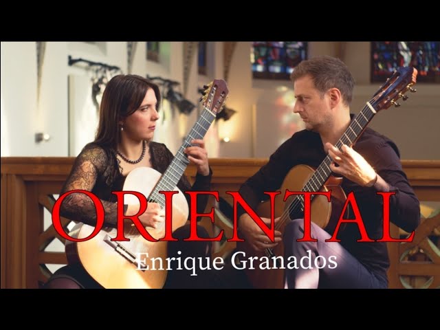Granados: Oriental (Guitar Duo) – Émilie Fend & Goran Krivokapić | Classical Guitar Performance