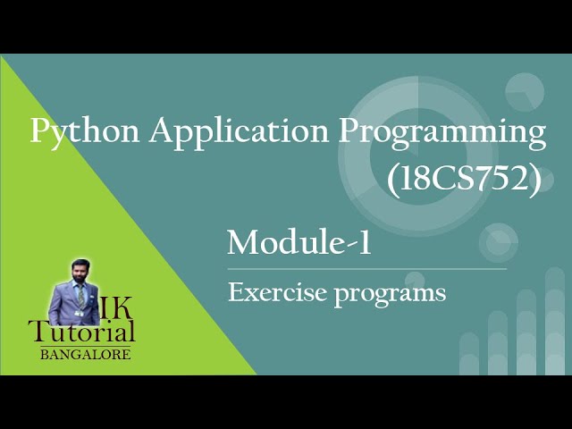 Python application programming exercise programs | Python programming exercise solutions VTU