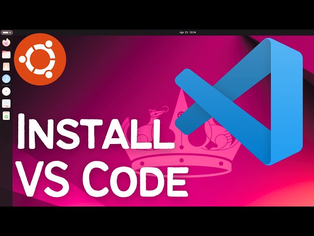 How to Install and Use Visual Studio Code on Ubuntu 24.04 LTS / 26.04 LTS Linux (VS Code)