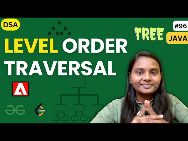 Level Order Traversal ✅ | Tree 🌳 | GFG | JAVA | DSA 🔥