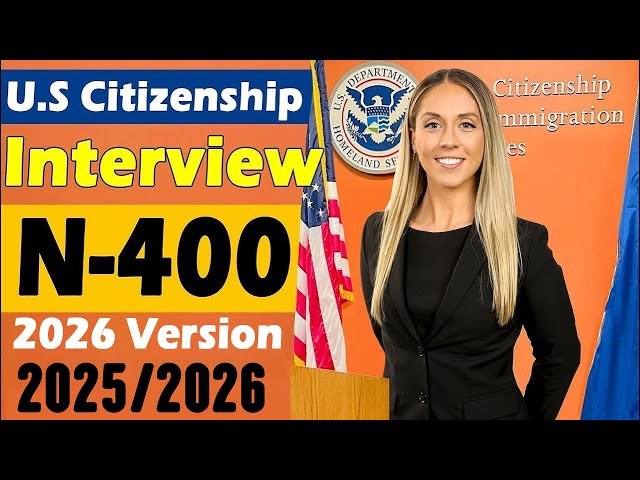 US Citizenship Interview and Test 2026 | N-400 Naturalization Interview 2026 version!!