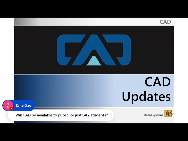 CAD Updates and Initial User Feedback