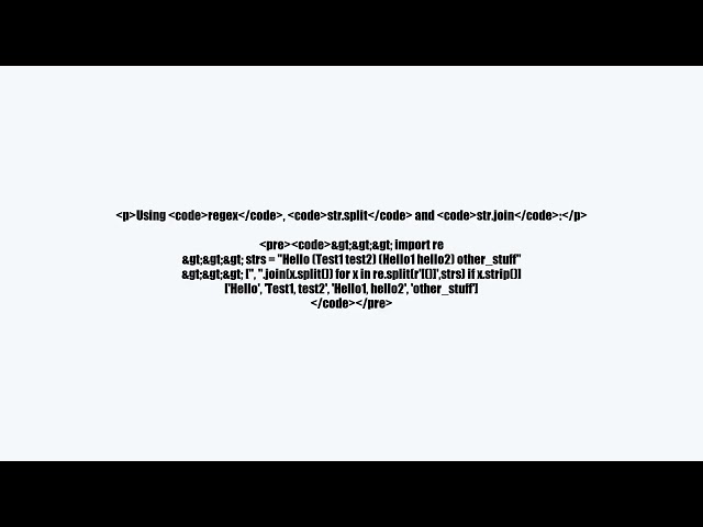 Python splitting unknown string by spaces and parentheses