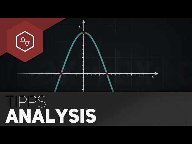 ANALYSIS Tips for the MATHS Abitur