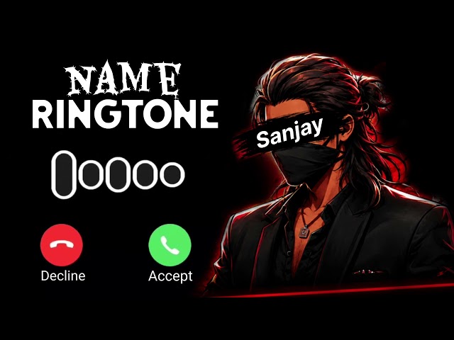 Name ringtone || music name ringtone || name ringtone || Sanjay ringtone || VIP Ringtone mharang💞