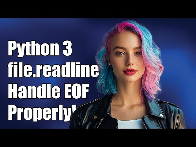 Understanding Python 3 file.readline() and Handling EOF Properly