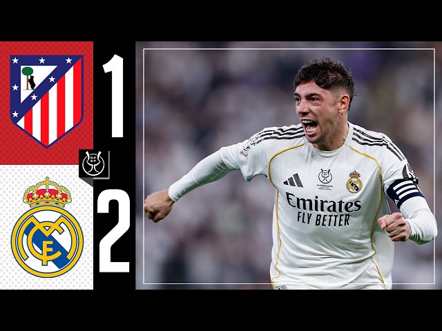RESUMEN | Atlético de Madrid 1-2 Real Madrid | Supercopa de España