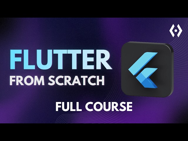 Flutter App Development Full Course 2025: Build Your First Flutter App From Scratch