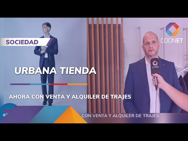 URBANA TIENDA OFRECE UNA NUEVA ALTERNATIVA DE VENTA Y ALQUILER DE TRAJES EN BRINKMANN