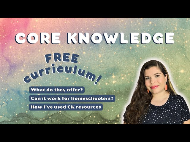 FREE Secular Curriculum! // CORE KNOWLEDGE // PK - 8th Grade // Overview, Pros & Cons, Homeschooling