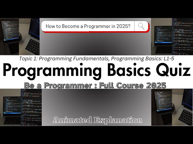 Programming Basics Quiz | Become Programmer Full Course 2025: Prog. Fundamentals #programmer