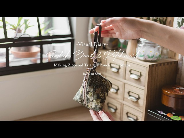 Visual Diary 121 | Sashiko, Beads  & Patchwork | Making Zippered Triangle Pouch with Strap