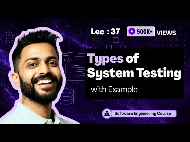 Types of System Testing | Software Engineering
